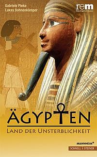 Buchcover Ägypten - Land der Unsterblichkeit