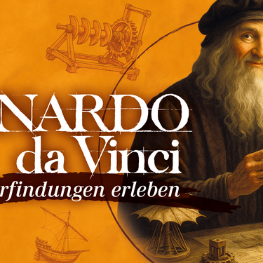 Plakatmotiv Leonardo da Vinci. Erfindungen erleben Plakatmotiv Leonardo da Vinci. Erfindungen erleben