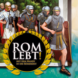 Plakatmotiv zur Sonderausstellung "Rom lebt! Mit dem Handy in die Römerzeit"
